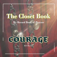 Courage: The Closet Book, My Record Book of Prayers